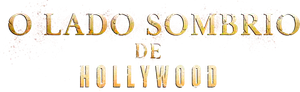 O Lado Sombrio de Hollywood — Logos 3