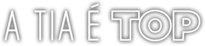 A Tia é Top — Logos 1