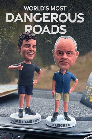 World's Most Dangerous Roads - Series 7