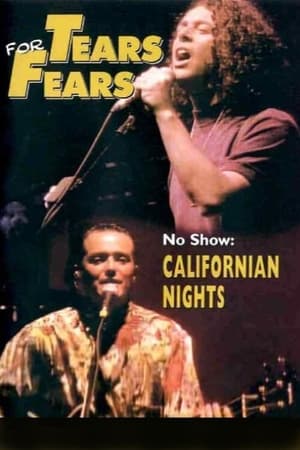 Tears For Fears - Californian Nigths