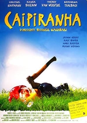 Caipiranha - Vorsicht, bissiger Nachbar! 1998