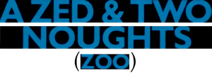 A Zed & Two Noughts
