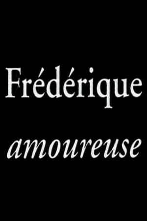 Poster Frédérique amoureuse (2004)