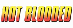 Hot Blooded — Logos 1