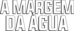 A Margem da Água