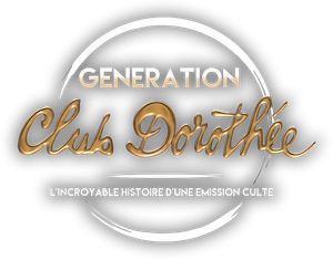 Génération Club Dorothée - L'incroyable histoire d'une émission culte