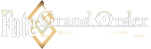 Fate/Grand Order Absolute Demonic Front: Babylonia
