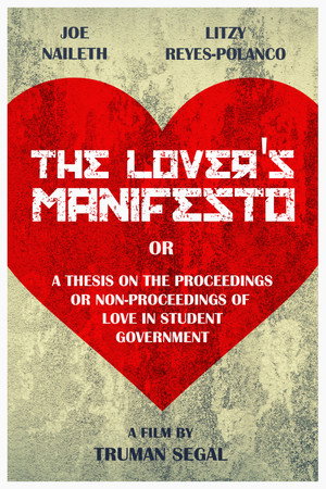 The Lover's Manifesto or A Thesis on the Proceedings or Non-Proceedings of Love in Student Government 2019 映画日本語字幕