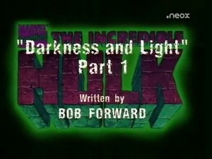 The Incredible Hulk Darkness and Light (1)