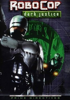 Nonton film Robocop: Dark Justice (2001) terbaru sub indo Nonton film Robocop: Dark Justice (2001) terbaru sub indo
