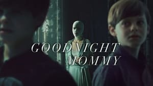 Goodnight Mommy (2022)