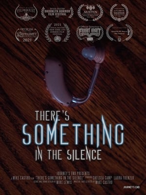 Poster There's Something In The Silence (2021)