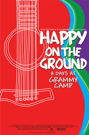 Poster Happy on the Ground: 8 Days at Grammy Camp 2011