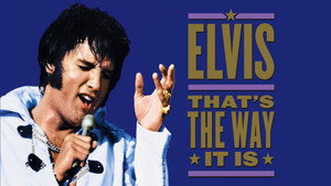 Elvis: That’s the Way It Is (1970)