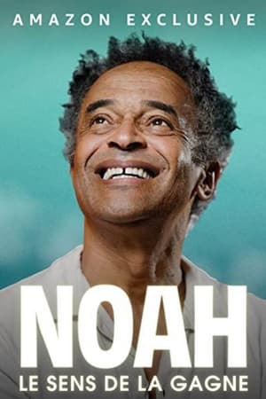 Poster Noah : le sens de la gagne (2022)