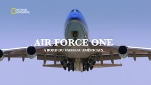 Air Force One: A bord du vaisseau américain