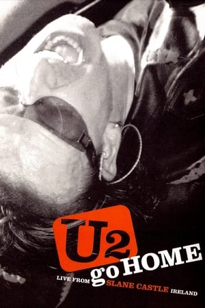 Image U2: Go Home - Live From Slane Castle