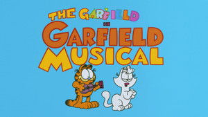 Garfield and Friends The Garfield Musical