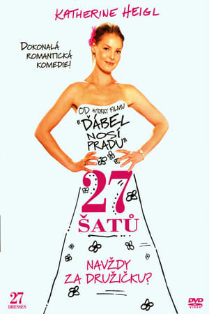 27 šatů (2008)