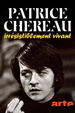 Poster Patrice Chéreau, irrésistiblement vivant 2023