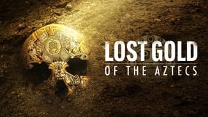 poster Lost Gold of the Aztecs