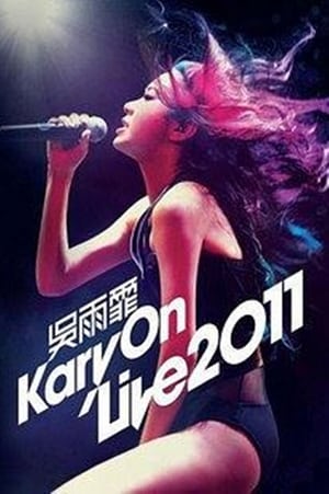 Poster 吴雨霏 KARY ON LIVE 2011 香港震撼红馆演唱会 2011