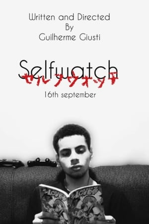 Selfwatch film complet