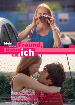 Poster Mein erster Freund, Mutter und ich (2003)