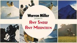 Any Snow, Any Mountain