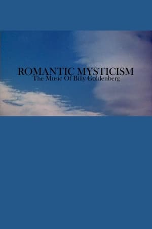 Romantic Mysticism: The Music of Billy Goldenberg-John Badham