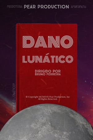 Poster Dano Lunático 2023