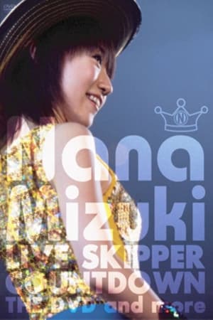 Poster NANA MIZUKI LIVE SKIPPER COUNTDOWN 2003 - 2004 @MAKUHARI EVENT HALL 2003