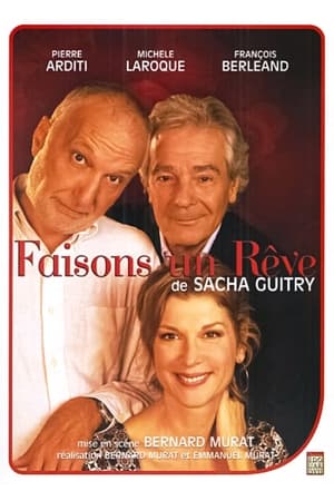 Faisons un rêve film complet