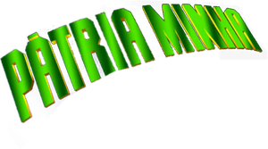 Pátria Minha — Logos 1