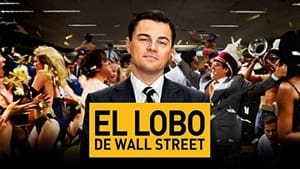 The Wolf of Wall Street (El lobo de Wall Street)