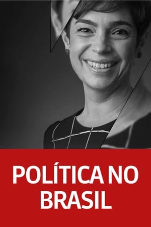 Poster Política no Brasil Season 2 Episode 3 2017