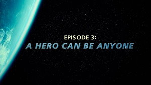 A Hero Can Be Anyone still