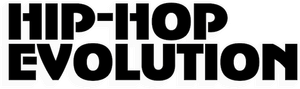 Hip Hop Evolution