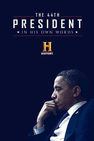 Poster The 44th President: In His Own Words 2017