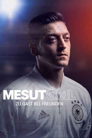 Mesut Özil – Zu Gast bei Freunden