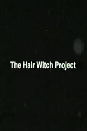 Poster The Hair Witch Project (1999)