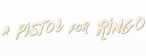 A Pistol for Ringo — Logos 5