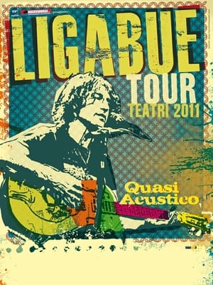 Poster LIGABUE - Quasi Acustico - Tour Teatri 2011 2012