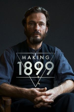 Poster Jak powstawał „1899” 2022