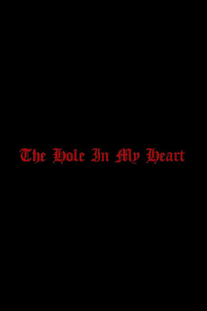 The Hole in my Heart