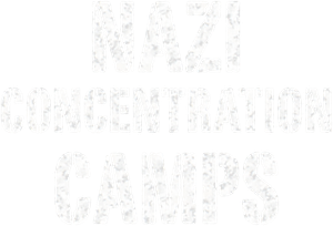 Nazi Concentration Camps
