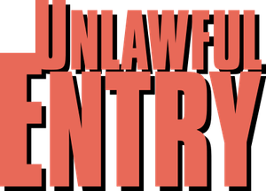 Unlawful Entry