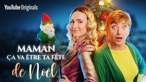 Maman ça va être ta fête... de Noël !