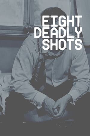 Poster Eight Deadly Shots (1972)