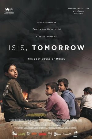 Poster Isis, Tomorrow - The Lost Souls of Mosul (2018)